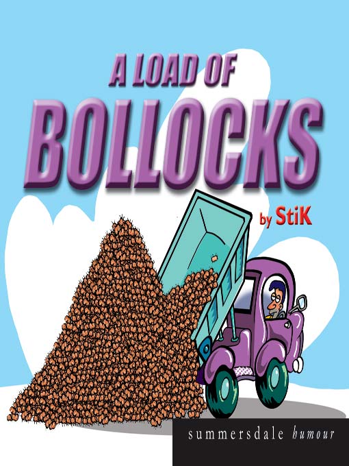 Title details for A Load Of Bollocks by StiK - Available
